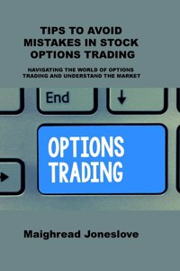 Tips to Avoid Mistakes in Stock Options Trading