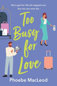 Too Busy for Love
