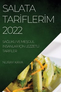 Salata Tarİflerİm 2022