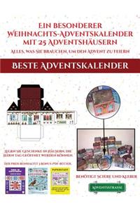 Beste Adventskalender (Ein besonderer Weihnachts-Adventskalender mit 25 Adventshäusern - Alles, was Sie brauchen, um den Advent zu feiern)