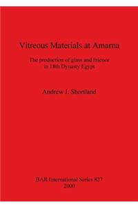 Vitreous Materials at Amarna