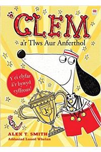 Cyfres Clem: 5. Clem a'r Tlws Aur Anferthol