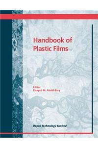 Handbook of Plastic Films