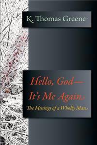 Hello, God-It's Me Again