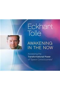 Awakening in the Now