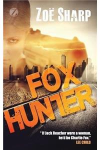 FOX HUNTER: Charlie Fox book 12 (the Charlie Fox crime action thriller mystery series)