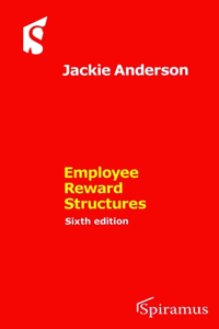 Employee Reward Structures