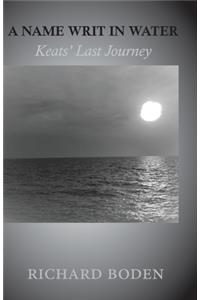 A Name Writ In Water