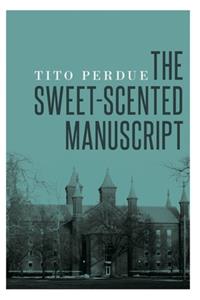 The Sweet-Scented Manuscript