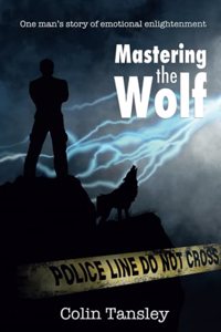 Mastering the Wolf