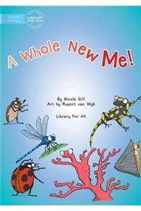 A Whole New Me