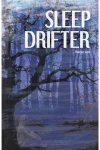 Sleep Drifter