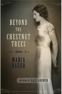 Beyond the Chestnut Trees