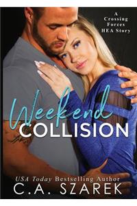 Weekend Collision