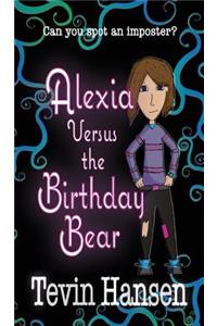Alexia Versus the Birthday Bear