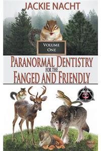 Paranormal Dentistry for the Fanged and Friendly
