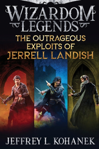 Outrageous Exploits of Jerrell Landish