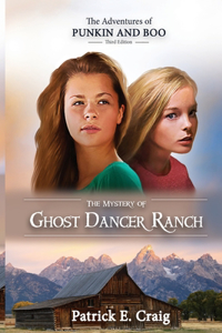 Mystery of Ghost Dancer Ranch