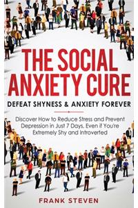 Social Anxiety Cure