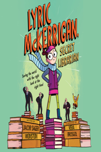 Lyric McKerrigan, Secret Librarian