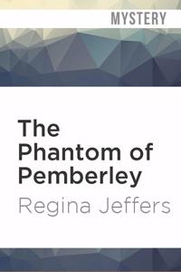 Phantom of Pemberley