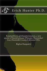 Kryptopithecus gimlinpattersonorum, a new species of bipedal primate (Primates