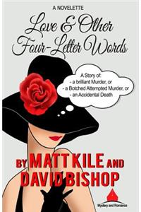 Love & Other Four-letter Words. A novelette