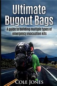 Ultimate Bugout Bags