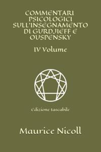 Commentari psicologici sull'insegnamento di Gurdjieff e Ouspensky - IV Volume