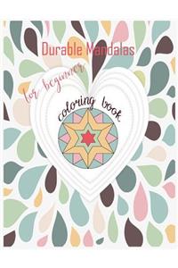 Durable Mandalas Coloring book for beginner