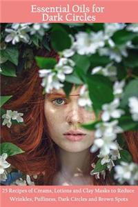 Essential Oils for Dark Circles