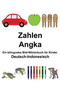Deutsch-Indonesisch Zahlen/Angka Ein bilinguales Bild-Wörterbuch für Kinder