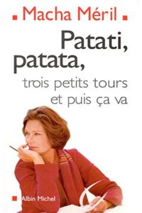 Patati, Patata... Trois Petits Tours Et Puis CA Va
