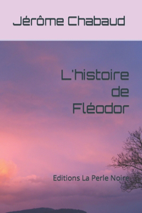L'histoire de Fléodor