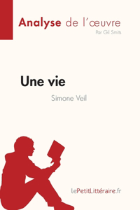 vie de Simone Veil (Analyse de l'oeuvre)