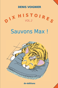Dix Histoires vol. 2 Sauvons Max