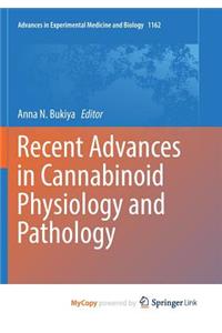 Recent Advances in Cannabinoid Physiology and Pathology