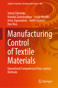 Manufacturing Control of Textile Materials