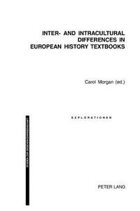 Inter- and Intracultural Differences in European History Textbooks