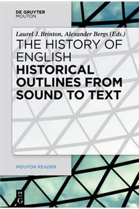 Historical Outlines from Sound to Text
