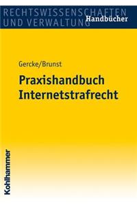 Praxishandbuch Internetstrafrecht