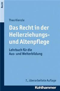 Das Recht in Der Heilerziehungs- Und Altenpflege