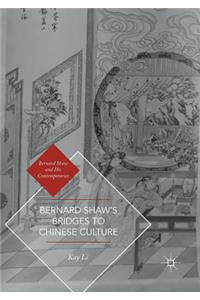 Bernard Shaw’s Bridges to Chinese Culture