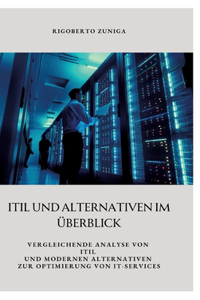 ITIL und Alternativen im Überblick