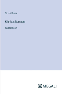 Kristitty; Romaani