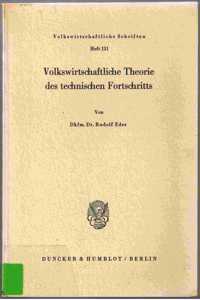 Volkswirtschaftliche Theorie Des Technischen Fortschritts