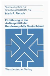 Einführung in Die Außenpolitik Der Bundesrepublik Deutschland