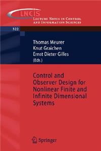 Control and Observer Design for Nonlinear Finite and Infinite Dimensional Systems
