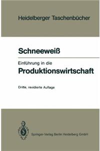 Einf Hrung in Die Produktionswirtschaft