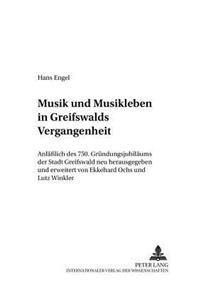 Musik Und Musikleben in Greifswalds Vergangenheit